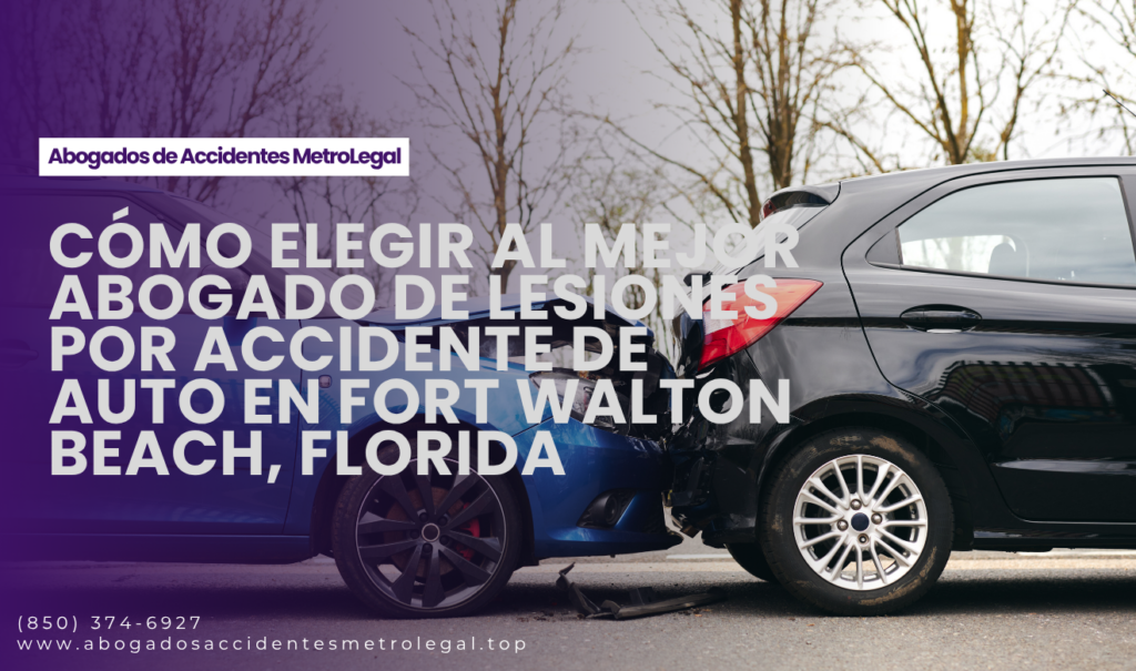 abogado lesiones accidente de auto Fort Walton Beach