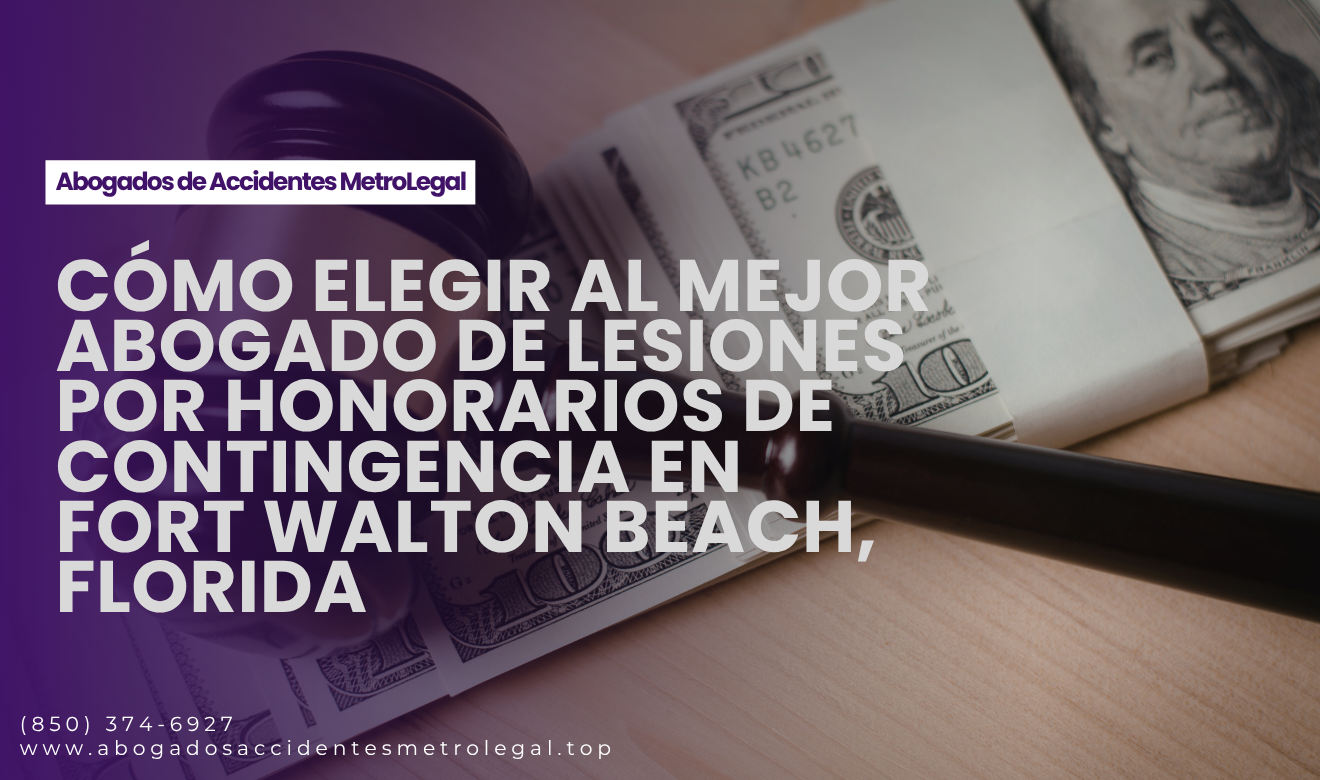 abogado lesiones tarifa contingencia Fort Walton Beach