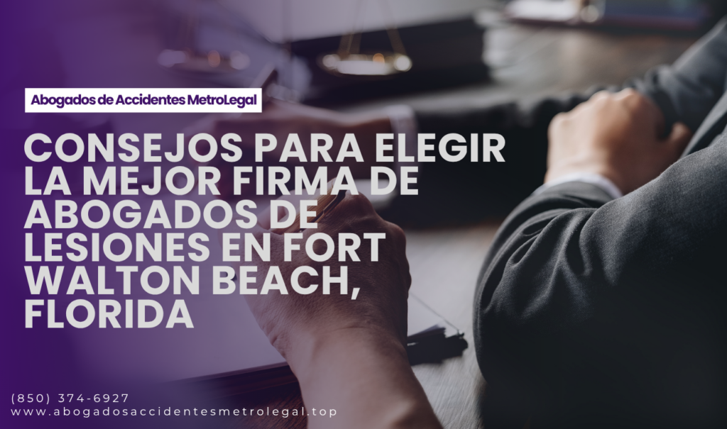 mejores firmas de abogado de lesiones Fort Walton Beach